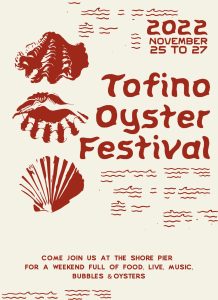 Tofino Oyster Festival @ The Shore Pier | Tofino | British Columbia | Canada