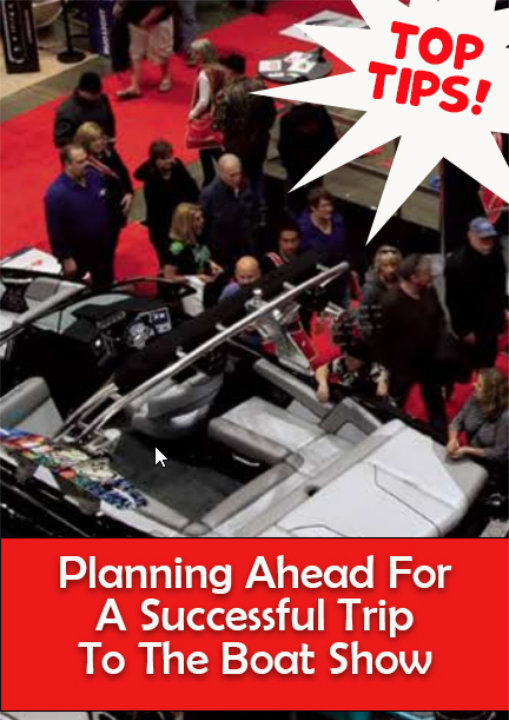 planning ahead for a successful trip to the boat show