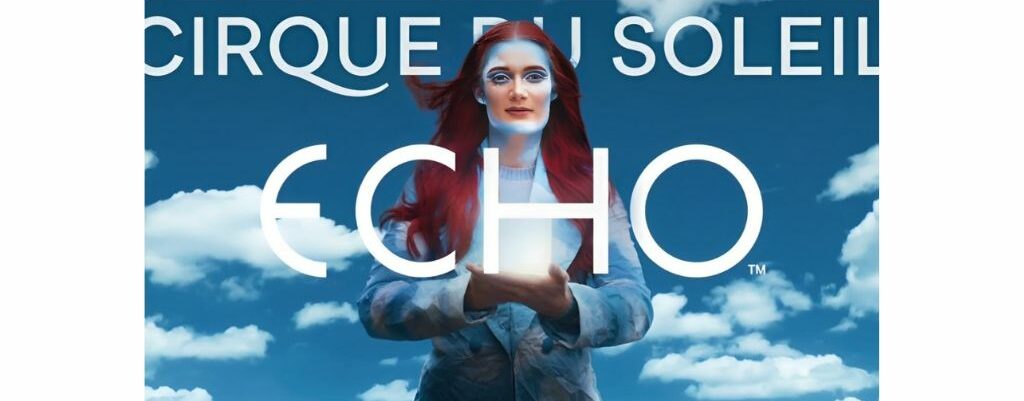 Cirque du Soleil Echo promotional image with woman holding a glowing cube.