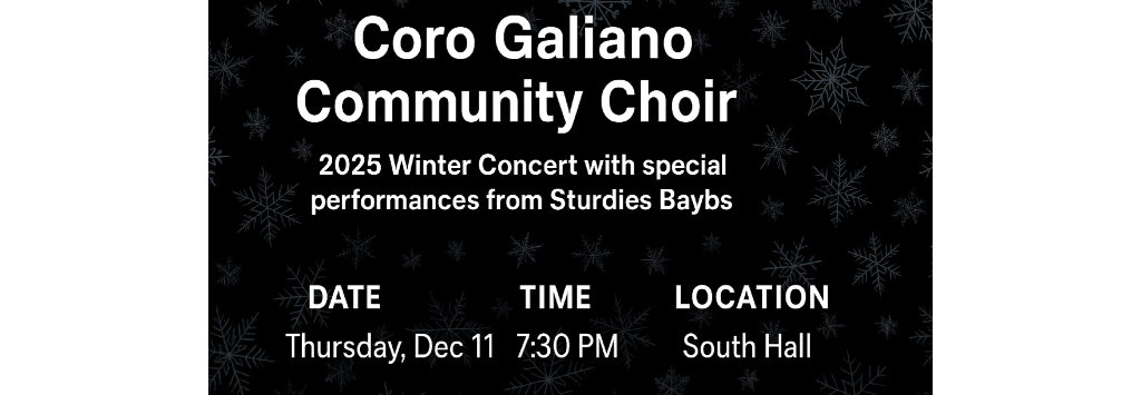 Coro Galiano Winter Concert logo with white text, date, time, location, and gray snowflakes on black starry background.